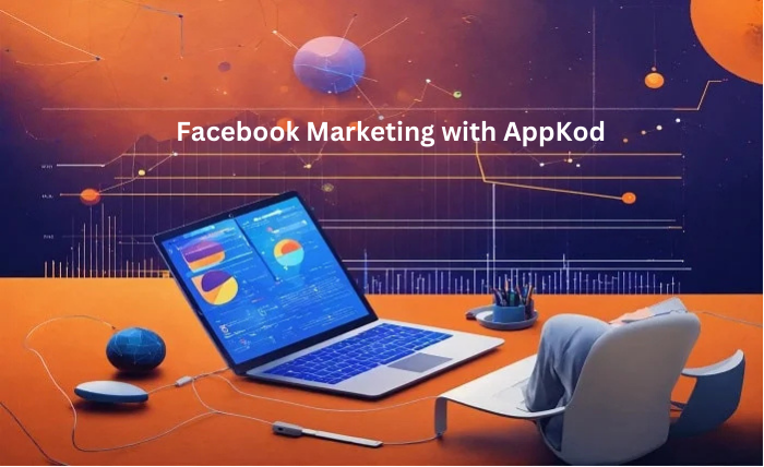 Facebook Marketing with AppKod